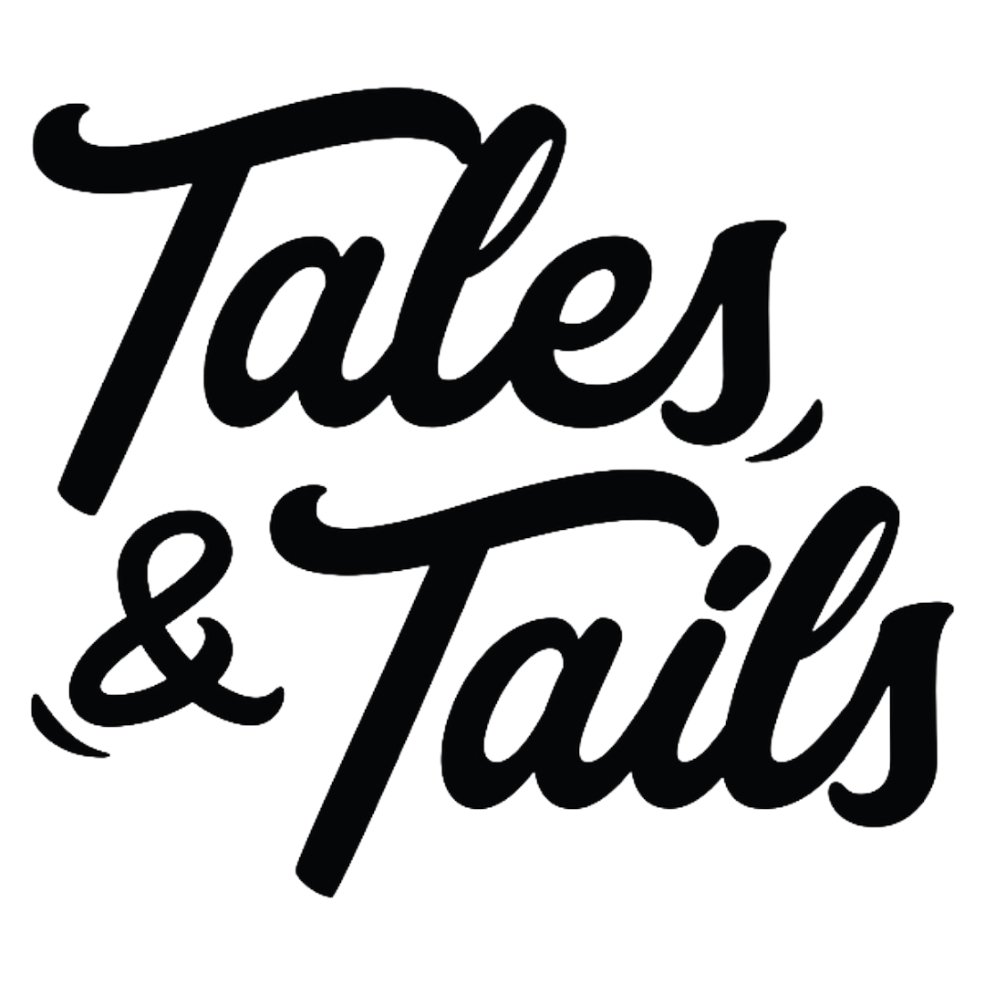 Tales and Tails